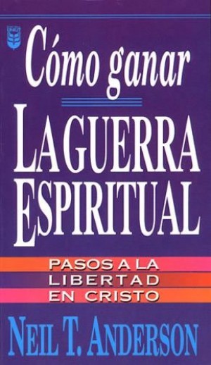 Cómo ganar la guerra espiritual