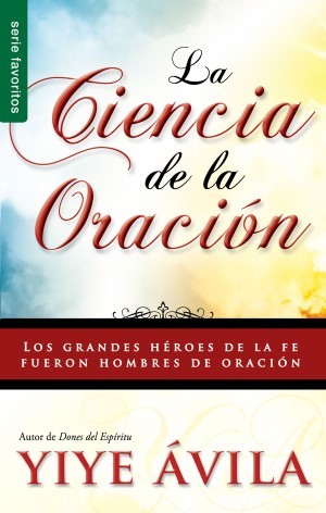 Ciencia de la oración, La