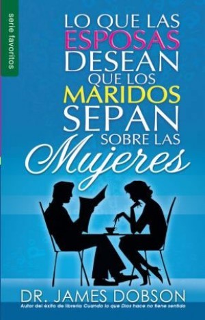 Lo que las esposas desean que los maridos sepan