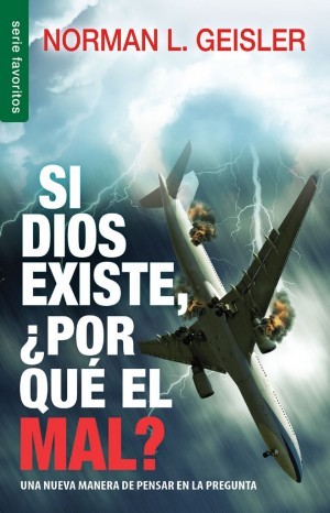 Si Dios existe, ¿por qué el mal?