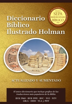 Diccionario Bíblico Ilustrado Holman Revisado y Aumentado