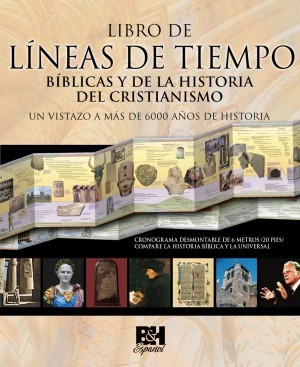 Libro de Líneas de Tiempo Bíblicas y de la Historia del Cristianismo