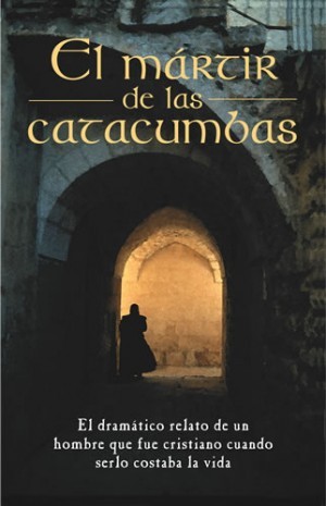 Mártir de las catacumbas, El