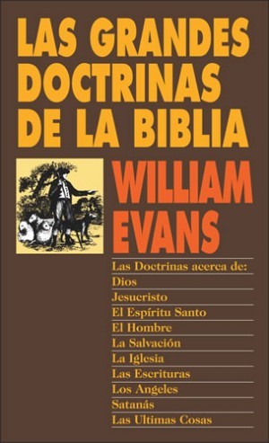 Grandes doctrinas de la Biblia, Las