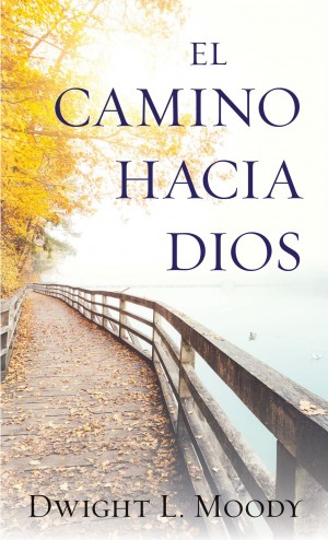 Camino hacia Dios, El