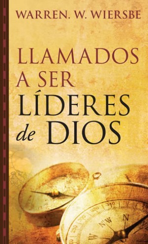 Llamados a ser líderes de Dios