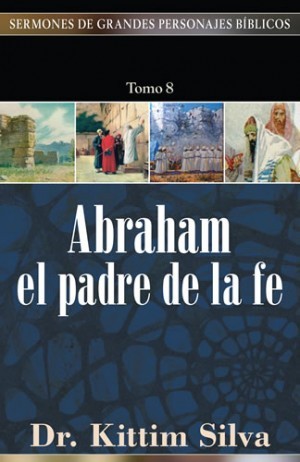 Abraham, el padre de la fe