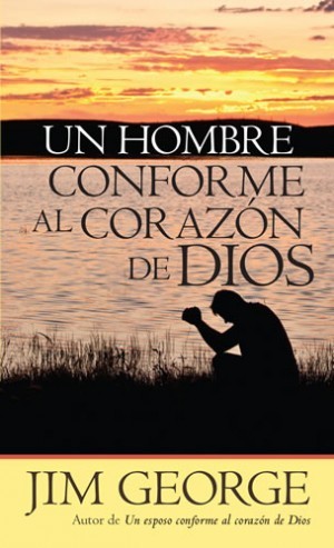 Un hombre conforme al corazón de Dios