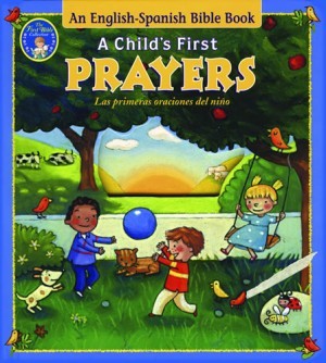 Primeras oraciones del niño - Bilingüe