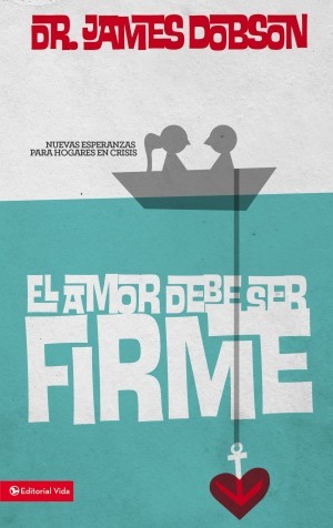 Amor debe ser firme, El
