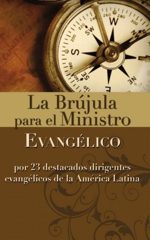 Brújula para el ministro evangélico, La