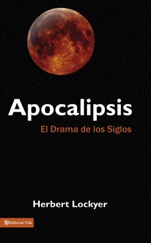 Apocalipsis, el drama de los siglos