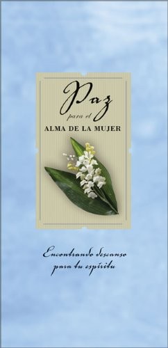 Paz para el alma de la mujer