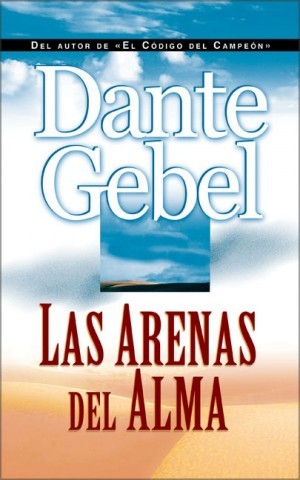 Arenas del alma, Las