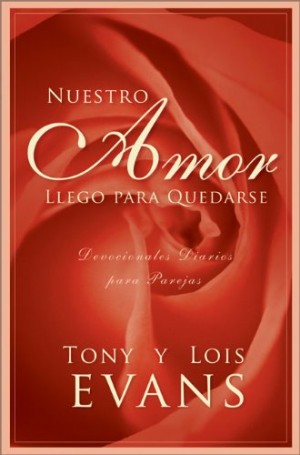 Nuestro amor llegó para quedarse