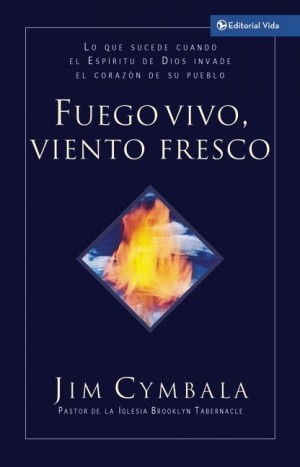 Fuego vivo, viento fresco