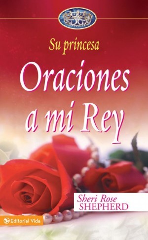 Oraciones a mi Rey