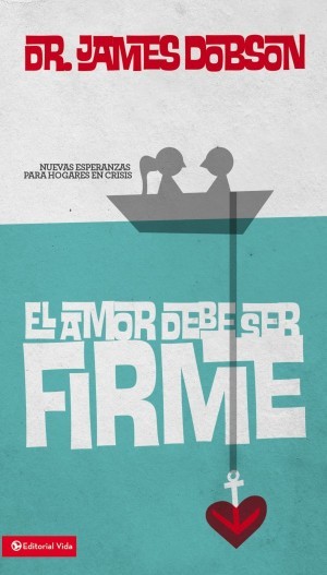 Amor debe ser firme, El