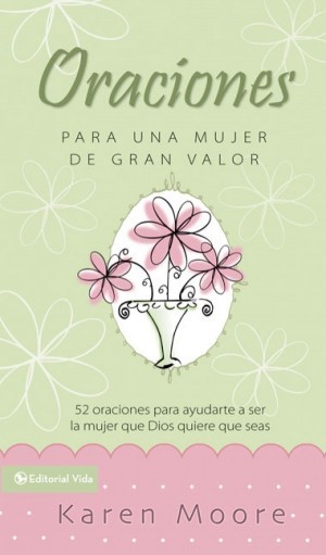 Oraciones para una mujer de gran valor