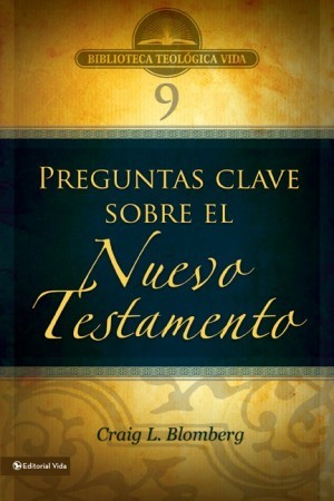 Preguntas clave sobre el Nuevo Testamento