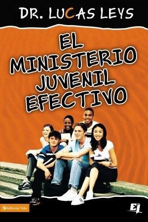 Ministerio juvenil efectivo, El