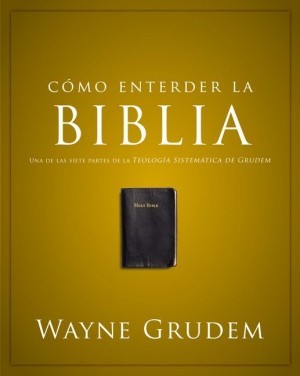 Cómo entender la Biblia