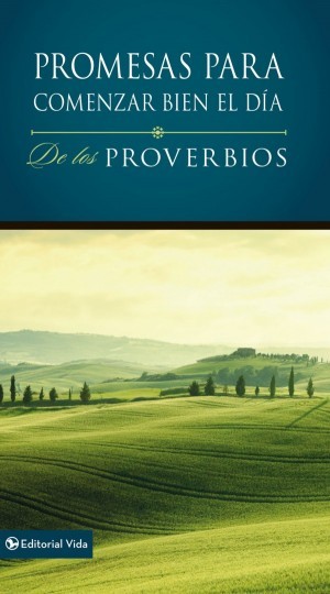 Promesas para comenzar bien el día de los Proverbios