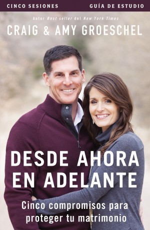 Desde ahora en adelante - Guía de estudio