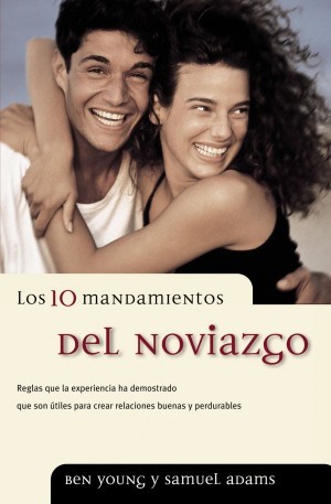 10 mandamientos del noviazgo, Los