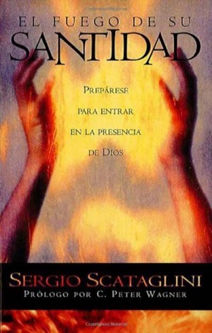 El Fuego De Su Santidad