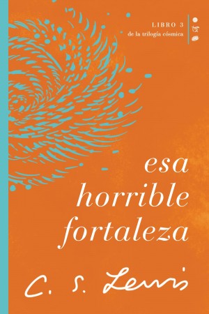 Esa horrible fortaleza