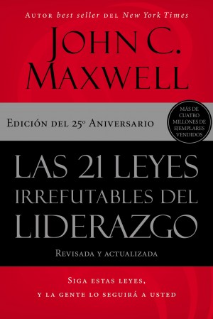 21 leyes irrefutables del liderazgo, Las