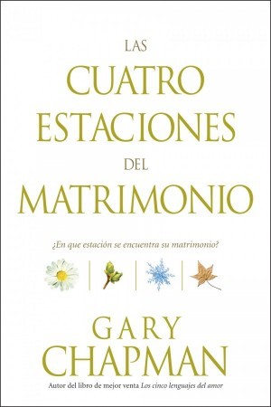 Cuatro estaciones del matrimonio, Las