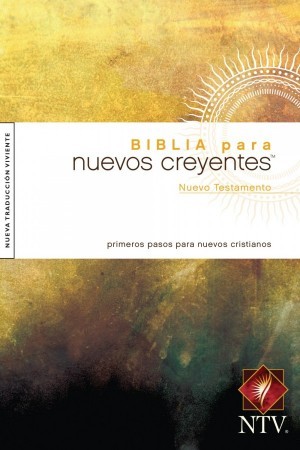 Nuevo Testamento Biblia para nuevos creyentes. Rústica - NTV