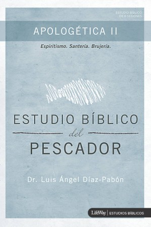 Estudio bíblico de! Pescador - Apologética II