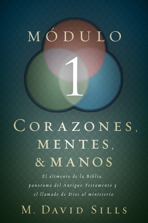 Corazones, mentes y manos. Módulo 1