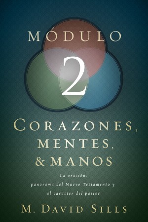 Corazones, mentes y manos. Módulo 2