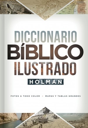 Diccionario bíblico ilustrado Holman