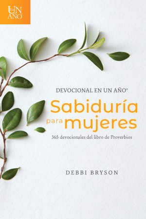 Devocional en un año: Sabiduría para mujeres