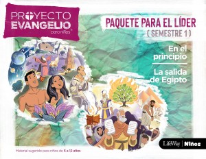 Proyecto Evangelio para niños, El. Paquete para el líder. Semestre 1