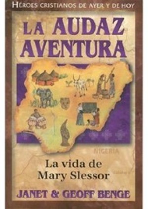 Audaz aventura, La