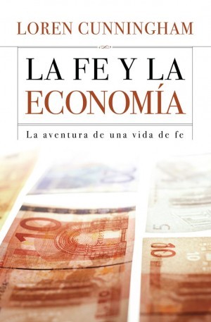 Fe y la economía, La