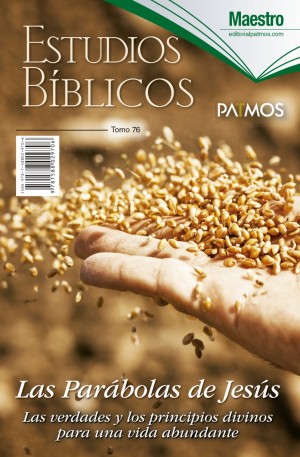 Adultos. Maestro. Vol. 76 - Las Parábolas de Jesús. Semestre 2 - 2019