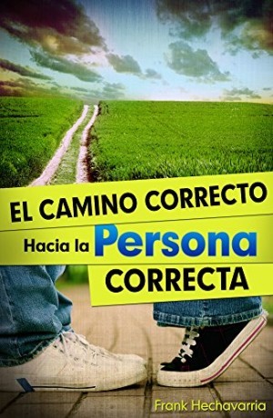 Camino correcto hacia la persona correcta, El