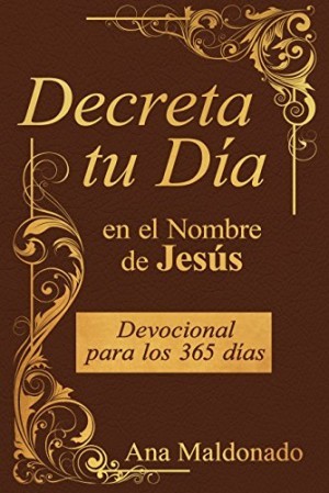 Decreta tu día en el Nombre de Jesús