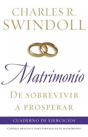 Matrimonio, de sobrevivir a prosperar - Cuaderno de ejercicios