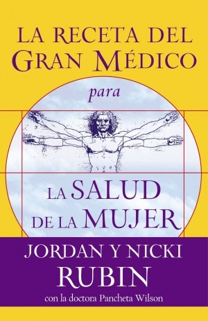 Receta del Gran Médico para la salud de la mujer, La