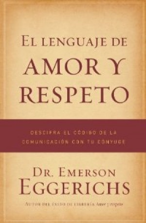Lenguaje de amor y respeto, El