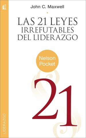 21 leyes irrefutables del liderazgo