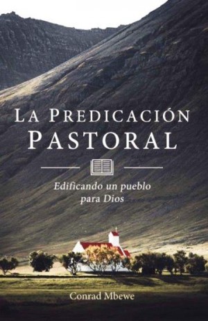 Predicación pastoral, La